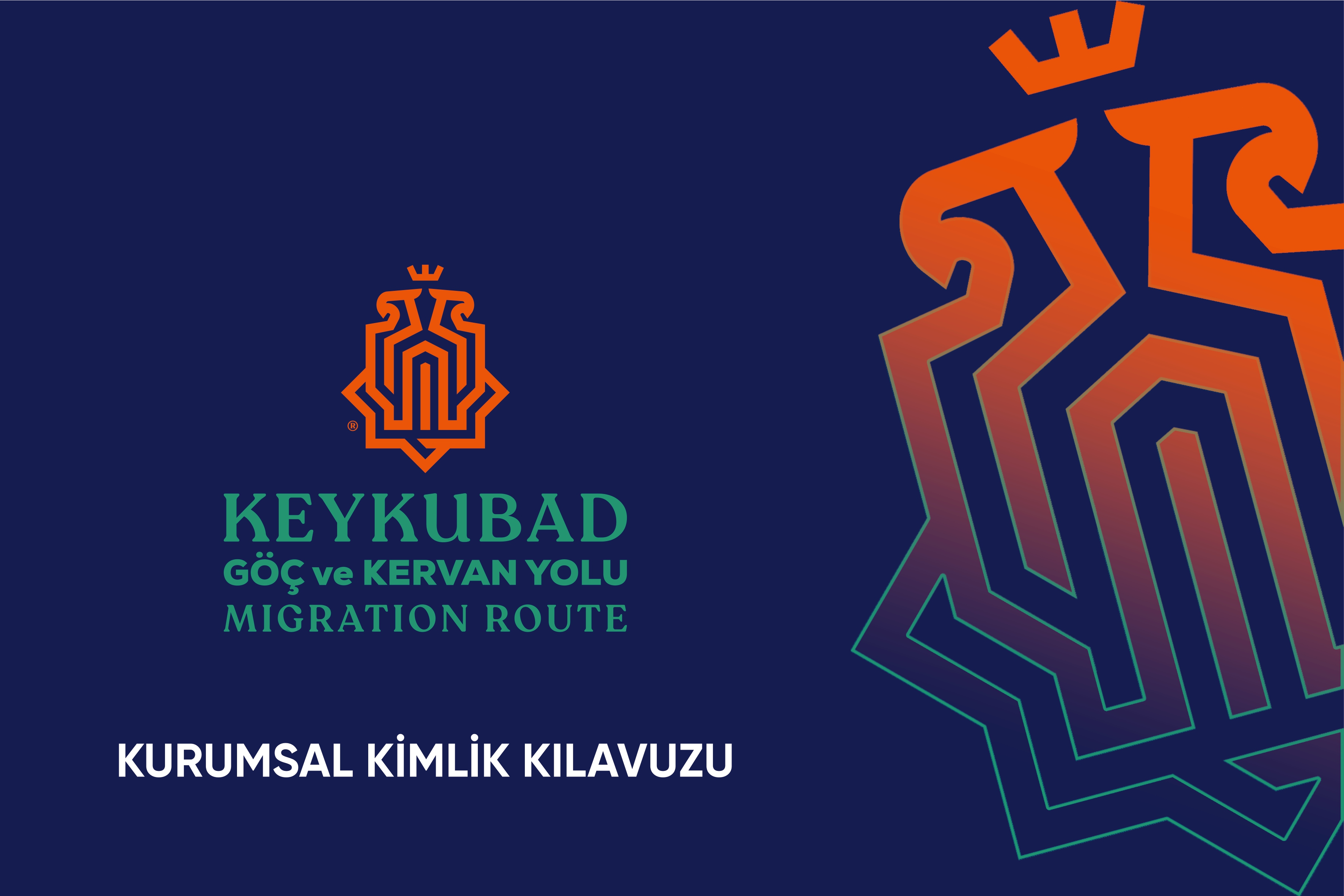 KEYKUBAD GÖÇ ve KERVAN YOLU KURUMSAL KİMLİK KLAVUZU